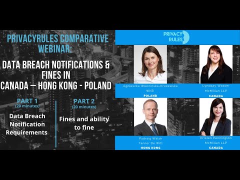 PrivacyRules Webinar on Data Breach Notifications & Fines in Canada – Hong Kong – Poland